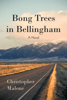 Bong Trees in Bellingham by Malone, Christopher