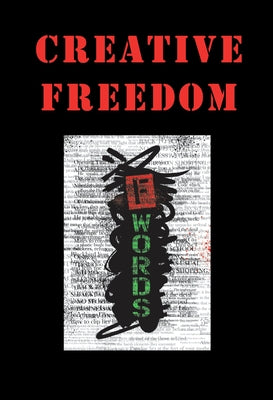 Creative Freedom: F Words by The F-Words Group
