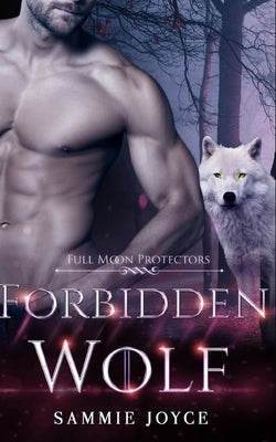 Forbidden Wolf by Joyce, Sammie