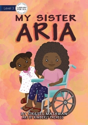 My Sister Aria by Matawan, Gretel
