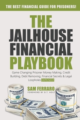 The Jailhouse Financial Playbook by Ferraro, Sam
