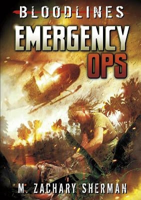 Emergency Ops by Sherman, M. Zachary