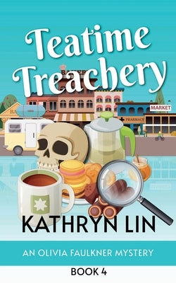 Teatime Treachery by Lin, Kathryn
