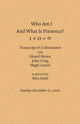 Who Am I and What Is Presence by Ayuli, Alex