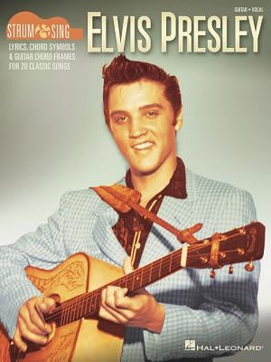 Elvis Presley - Strum & Sing Guitar by Presley, Elvis