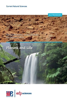 Planets and Life by Encrenaz, Thérèse