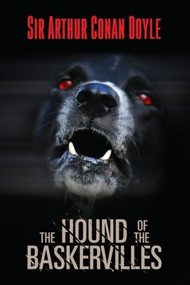 The Hound of the Baskervilles by Doyle, Arthur Conan