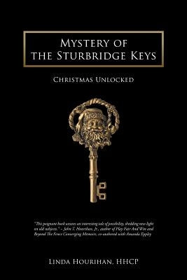 Mystery of the Sturbridge Keys: Christmas Unlocked by Hourihan, Hhcp Linda