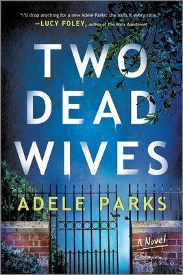 Two Dead Wives: A Psychological Thriller by Parks, Adele