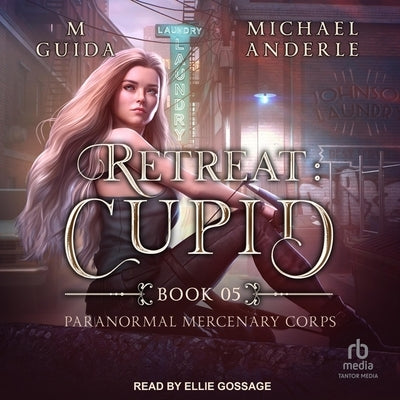 Retreat: Cupid by Guida, M.