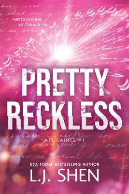 Pretty Reckless by Shen, L. J.