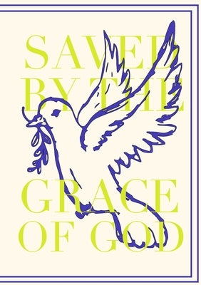 Saved by Grace Journal by Lim, Isabella