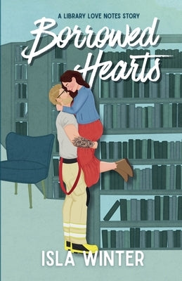 Borrowed Hearts by Winter, Isla