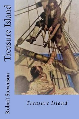 Treasure Island by Stevenson, Robert Louis