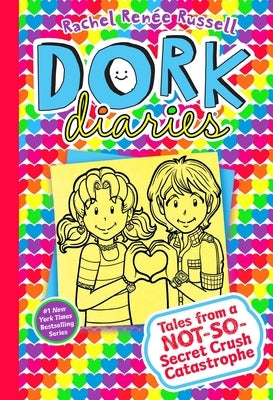 Dork Diaries 12: Tales from a Not-So-Secret Crush Catastrophe by Russell, Rachel Renée