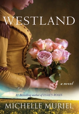 Westland by Muriel, Michelle