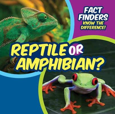 Reptile or Amphibian? by Knopp, Ezra E.