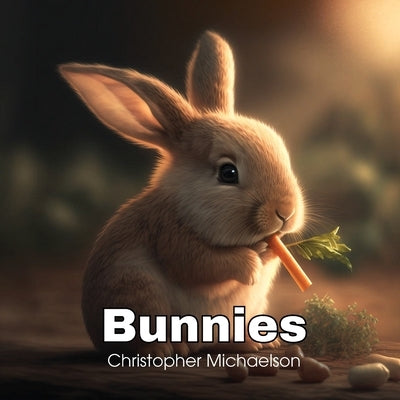 Bunnies by Michaelson, Christopher