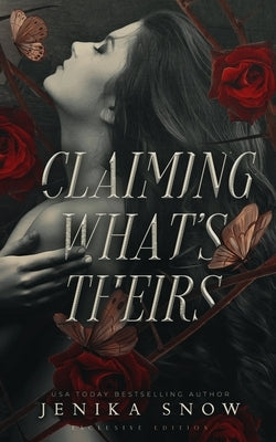 Claiming What's Theirs (Exclusive Paperback) by Snow, Jenika