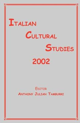 Italian Cultural Studies by Tamburri, Anthony J.