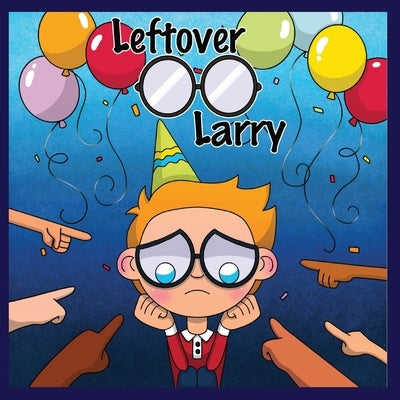 Leftover Larry by Watkins, Tommy
