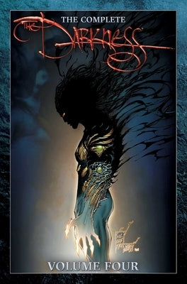 The Complete Darkness Volume 4 Deluxe Hardcover by Hester, Phil
