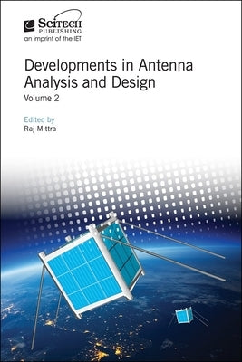 Developments in Antenna Analysis and Design by Mittra, Raj