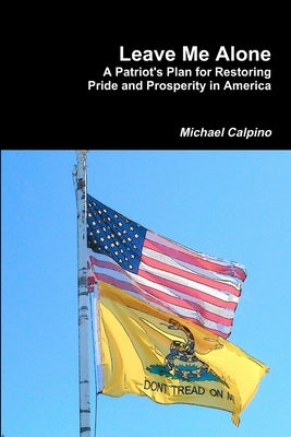 Leave Me Alone by Calpino, Michael