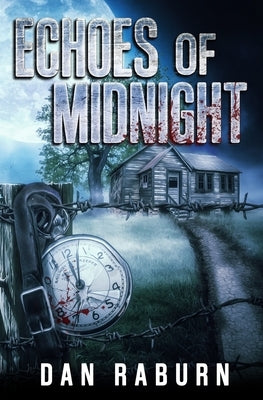 Echoes of Midnight by Raburn, Dan