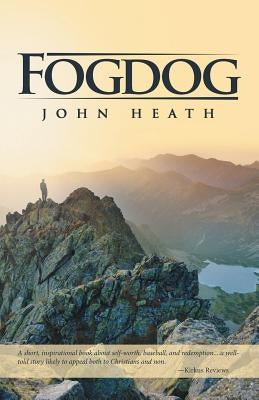 Fogdog by Heath, John
