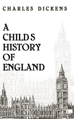 Child History Of England Hardcover by Dickens, Charles