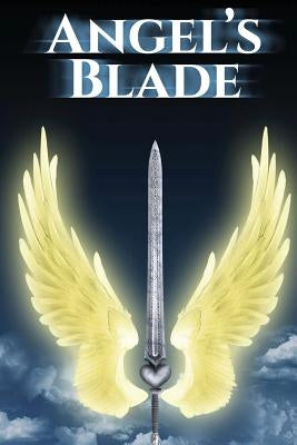 Angel's Blade by Azzinaro, Elizabeth M.