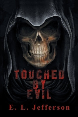 Touched By Evil by Jefferson, E. L.