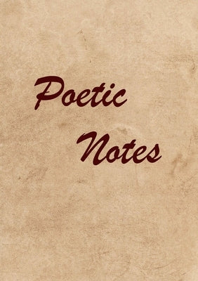 Poetic Notes (paperback) by Poetry Books, Prism