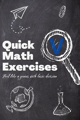 Quick Math Exercises V by Kamtongdee, Chakkrit