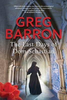 The Last Days of Dom Sebastian by Barron, Greg