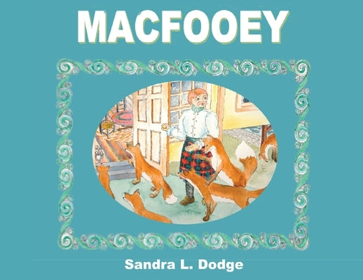 MacFooey by Dodge, Sandra L.
