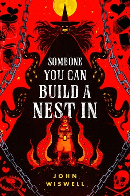 Someone You Can Build a Nest in by Wiswell, John