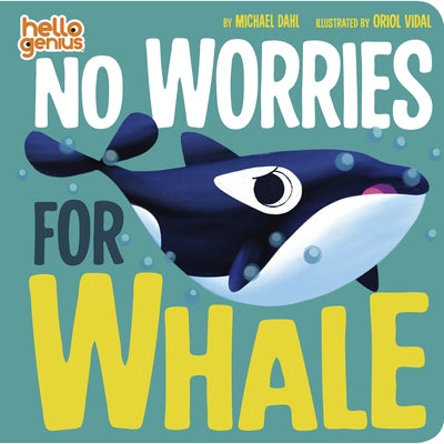No Worries for Whale by Dahl, Michael