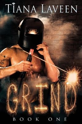 Grind by Laveen, Tiana
