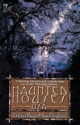 Haunted Houses U.S.A. by Riccio, Dolores