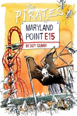 The Pirates of Maryland Point by Gumbi, Dot