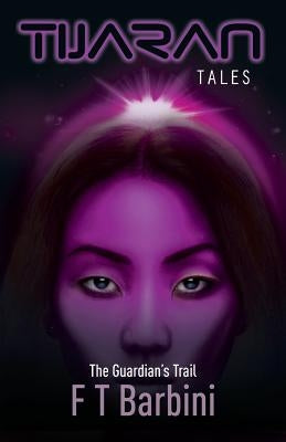 The Guardian's Trail: Book V - Official Edition by Barbini, Francesca T.