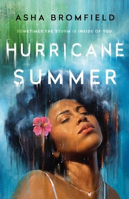 Hurricane Summer by Bromfield, Asha