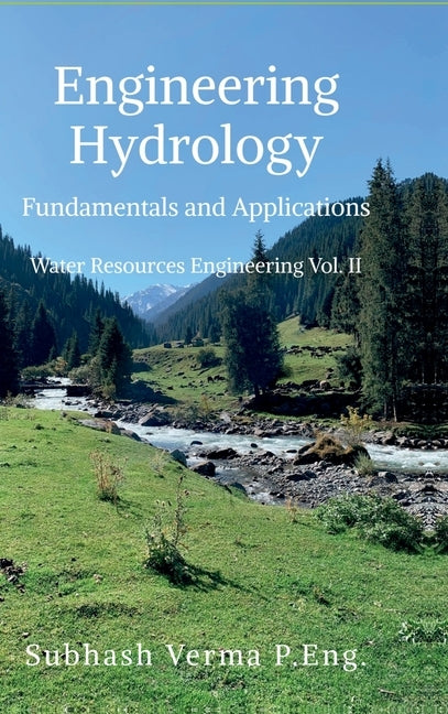 Engineering Hydrology: Water Resources Engineering Vol. II by Subhash Verma