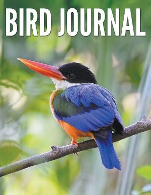 Bird Journal by Speedy Publishing LLC