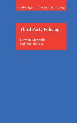 Third Party Policing by Mazerolle, Lorraine