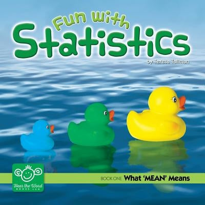Fun With Statistics by Tallman, Teresa