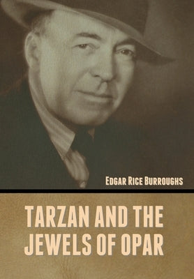 Tarzan and the Jewels of Opar by Burroughs, Edgar Rice