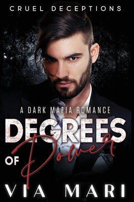 Degrees of Power by Mari, Via